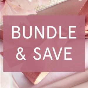 BUNDLE & SAVE